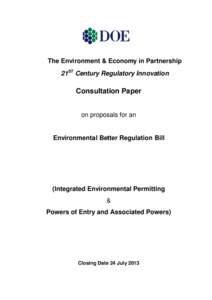 The Environment & Economy in Partnership 21ST Century Regulatory Innovation Consultation Paper on proposals for an