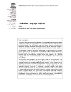 UNESCO REGISTER OF GOOD PRACTICES IN LANGUAGE PRESERVATION  The Klallam Language Program (USA) Received: fall 2005; last update: summer 2007