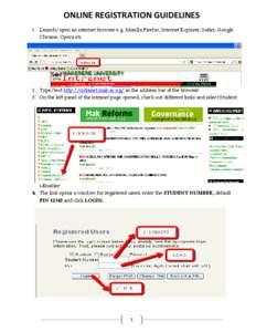 ONLINE REGISTRATION GUIDELINES 1. Launch/open an internet browser e.g. Mozilla Firefox, Internet Explorer, Safari, Google Chrome, Opera etc. 2. Type/text http://intranet.mak.ac.ug/ in the address bar of the browser. 3. O