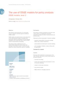 International Banking and Finance Institute • 2014 Seminars  12 The use of DSGE models for policy analysis DSGE models, level 2