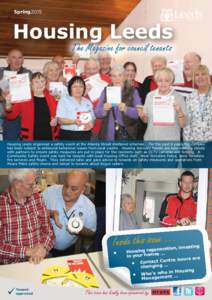 Spring2015  Housing Leeds The Magazine for council tenants  Housing Leeds organised a safety event at the Atlanta Street sheltered schemes. For the past 6 years the complex