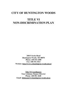 CITY OF HUNTINGTON WOODS TITLE VI NON-DISCRIMINATION PLANScotia Road Huntington Woods, MI 48070