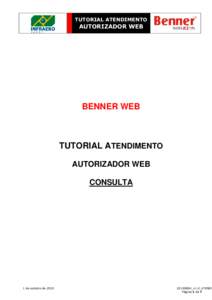 TUTORIAL ATENDIMENTO  AUTORIZADOR WEB BENNER WEB