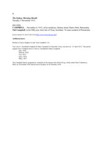 3. The Sydney Morning Herald Tuesday 5 November 1912: DEATHS CAMPBELL.—November 4, 1912, at his residence, Station-street, Harris Park, Parramatta, Niel Campbell, in his 80th year, born Isle of Tiree, Scotland; 74 year