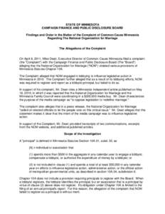 STATE OF MINNESOTA CAMPAIGN FINANCE AND PUBLIC DISCLOSURE BOARD Findings and Order in the Matter of the Complaint of Common Cause Minnesota Regarding The National Organization for Marriage  The Allegations of the Complai