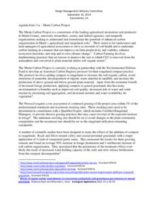 Range Management Advisory Committee September 10, 2014 Sacramento, CA Agenda Item 11a – Marin Carbon Project The Marin Carbon Project is a consortium of the leading agricultural institutions and producers