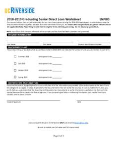 Graduating Senior Direct Loan Worksheet  LNPRO Our records indicate that you will be enrolled for less than three quarters during theaward year. In order to determine the amount of federal loan eligi