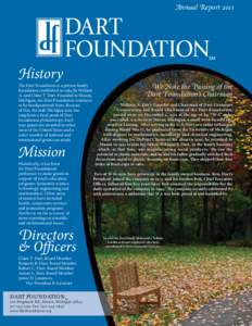 Annual Report[removed]SM History The Dart Foundation is a private family