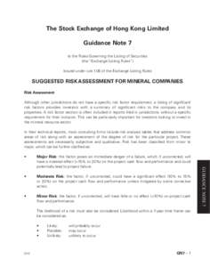 The Stock Exchange of Hong Kong Limited Guidance Note 7 to the Rules Governing the Listing of Securities (the “Exchange Listing Rules”) Issued under rule 1.06 of the Exchange Listing Rules