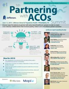 Network with ACO executives and life science leaders at the industry’s leading forum  5th Partnering with