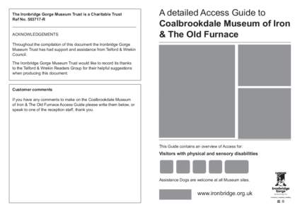 Districts of England / Geography of England / Industrial Revolution / Coalbrookdale / Ironbridge Gorge Museum Trust / Ironbridge / Enginuity / Accessibility / Elevator / Shropshire / Ironbridge Gorge / Telford and Wrekin