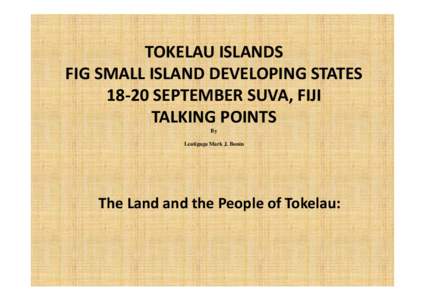 Oceania / Atoll / Coastal geography / Palagi / Outline of Tokelau / Polynesia / Tokelau / Geography of Oceania