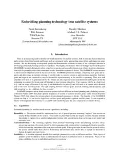 Embedding planning technology into satellite systems David Kortenkamp Pete Bonasso TRACLabs Inc. Houston TX {korten,bonasso}@traclabs.com