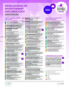 ESTRO SCHOOL OF RADIOTHERAPY AND ONCOLOGY 2016