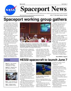 May 25, 2001  Vol. 40, No. 11 Spaceport News America’s gateway to the universe. Leading the world in preparing and launching missions to Earth and beyond.