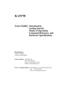 KAM’98 Users Guide: Introduction, Getting Started, Modes of Operation, Command Reference, and