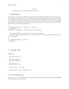 October 10, [removed]Abstract This describes how one can call R functions from Python.