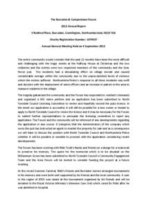 The Burradon & Camperdown Forum 2012 Annual Report 3 Redford Place, Burradon, Cramlington, Northumberland, NE23 7LG Charity Registration Number: [removed]Annual General Meeting Held on 4 September 2012
