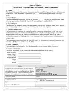 State of Alaska Nutritional Alaskan Foods for Schools Grant Agreement 1. Parties The Alaska Department of Commerce, Community, and Economic Development, Division of Community and Regional Affairs (hereinafter ‘Departme