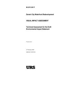 REPORT  Darwin City Waterfront Redevelopment VISUAL IMPACT ASSESSMENT Technical Assessment for the Draft Environmental Impact Statement