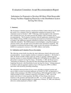 Evaluation Committee Award Recommendation Report Solicitation for Proposals to Develop Off-Shore Wind Renewable Energy Facilities Supplying Electricity to the Distribution System Serving New Jersey  I. Summary