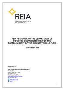 REIA RESPONSE TO THE DEPARTMENT OF INDUSTRY DISCUSSION PAPER ON THE ESTABLISHMENT OF THE INDUSTRY SKILLS FUND SEPTEMBERPREPARED BY