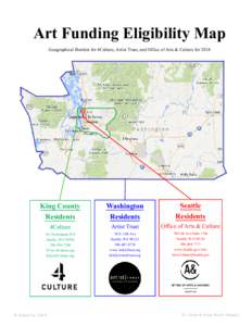 Art Funding Eligibility Map Geographical Borders for 4Culture, Artist Trust, and Office of Arts & Culture for 2014 King County Residents