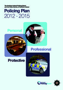 The Northern Ireland Policing Board and the Police Service of Northern Ireland Policing Plan[removed]