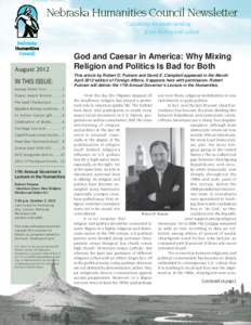 August 2012 IN THIS ISSUE: God and Caesar in America: Why Mixing Religion and Politics Is Bad for Both This article by Robert D. Putnam and David E. Campbell appeared in the March/
