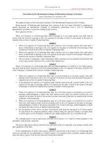 ICCS Convention No. 26 Only the French original is authentic Convention on the international exchange of information relating to civil status signed at Neuchâtel on 12 September 1997