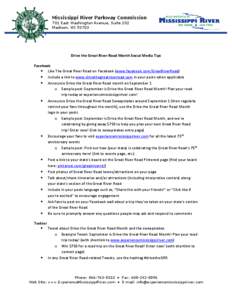 Mississippi River Parkway Commission 701 East Washington Avenue, Suite 202 Madison, WI[removed]Drive the Great River Road Month Social Media Tips Facebook