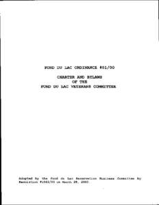 FOND DU LAC ORDINANCE #01/00 CHARTER AND BYLAWS OF THE FOND DU LAC VETERANS COMMITTEE  Adopted by the Fond du Lac Reservation Business Committee