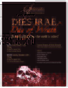 “that day will dissolve the world in ashes!” Denver Friday, October 31, 2014 7:30 pm Evanne Browne, Artistic Director