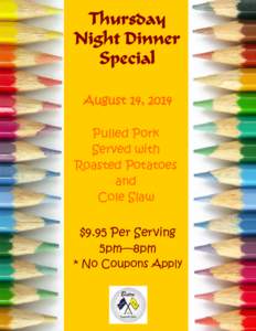 Thursday Night Dinner Special August 14, 2014 Pulled Pork Served with