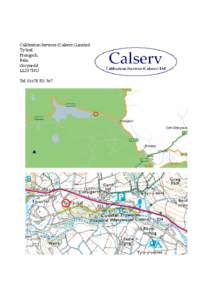 Calibration Services (Calserv) Limited. Ty Isaf, Frongoch, Bala, Gwynedd. LL23 7NU