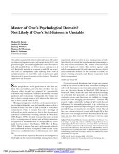 PERSONALITY AND SOCIAL PSYCHOLOGY BULLETIN Kernis et al. / STRONG SENSE OF SELF Master of One’s Psychological Domain? Not Likely if One’s Self-Esteem is Unstable Michael H. Kernis