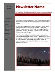 LOGO HERE Newsletter Name The Newsletter of the Tiverton and Mid Devon Astronomical Society Volume 1 Issue 2