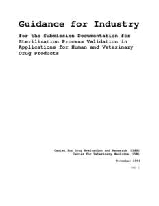Guidance for Industry for the Submission Documentation for Sterilization Process Validation in Applications for Human and Veterinary Drug Products