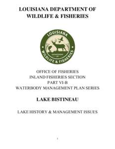LOUISIANA DEPARTMENT OF WILDLIFE & FISHERIES OFFICE OF FISHERIES INLAND FISHERIES SECTION PART VI-B