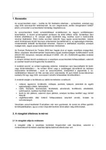 1. Bevezetés Az azoszínezékek olyan – textília és bőr festésére alkalmas – színezékek, amelyek egy vagy több azocsoportot tartalmaznak. Az azo megnevezés „kettős nitrogénatom kötést” jelent, ami e