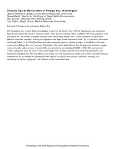 BACK Olympia Oyster Restoration in Fidalgo Bay, Washington Jeanne Robinette, Skagit County Marine Resources Committee Russel Barsh, Center for the Study of Coast Salish Environments Paul Dinnel*, Shannon Point Marine Cen