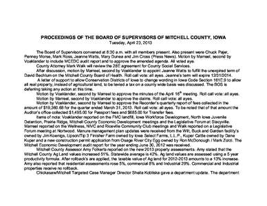 PROCEEDINGS OF THE BOARD OF SUPERVISORS OF MITCHELL COUNTY, IOWA Tuesday, April 23, 2013 The Board of Supervisors convened at 8:30 a.m. with all members present. Also present were Chuck Pajer, Penney Morse, Mark Ross, Je