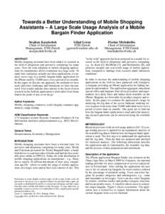 Towards a Better Understanding of Mobile Shopping Assistants – A Large Scale Usage Analysis of a Mobile Bargain Finder Application Stephan Karpischek Chair of Information Management, ETH Z¨urich