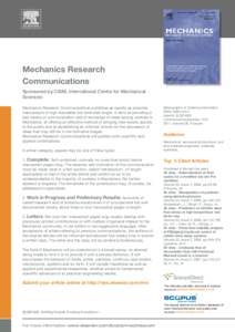 Mechanics Research Communications Sponsored by CISM, International Centre for Mechanical Sciences Mechanics Research Communications publishes as rapidly as possible manuscripts of high standards but restricted length. It