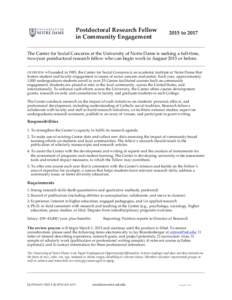 Postdoctoral Research Fellow in Community Engagement 2015 toThe Center for Social Concerns at the University of Notre Dame is seeking a full-time,