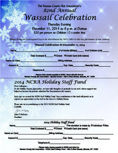 The Nassau County Bar Association’s  82nd Annual Wassail Celebration Thursday Evening