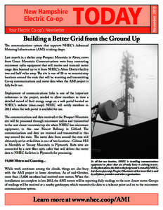 November[removed]Building a Better Grid from the Ground Up The communications system that supports NHEC’s Advanced Metering Infrastructure (AMI) is taking shape.