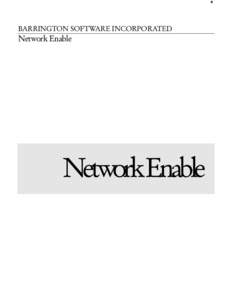 0  BARRINGTON SOFTWARE INCORPORATED Network Enable