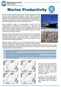 Marine Productivity Marine Productivity (MarProd) is a 5-year Thematic Programme funded by the Natural Environment Research Council (NERC). Its main objective is to investigate the population dynamics of key zooplankton 