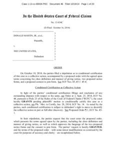 Case 1:13-cv[removed]PEC Document 46 Filed[removed]Page 1 of 20  In the United States Court of Federal Claims No. 13-834C (E-Filed: October 16, 2014) DONALD MARTIN, JR., et al.,